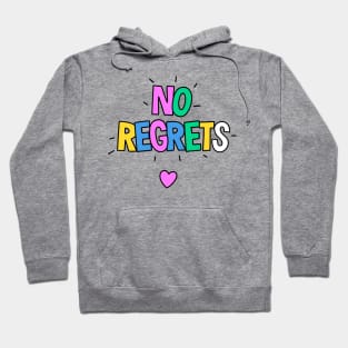 FUNNY LIFE WITH NO REGRETS Hoodie